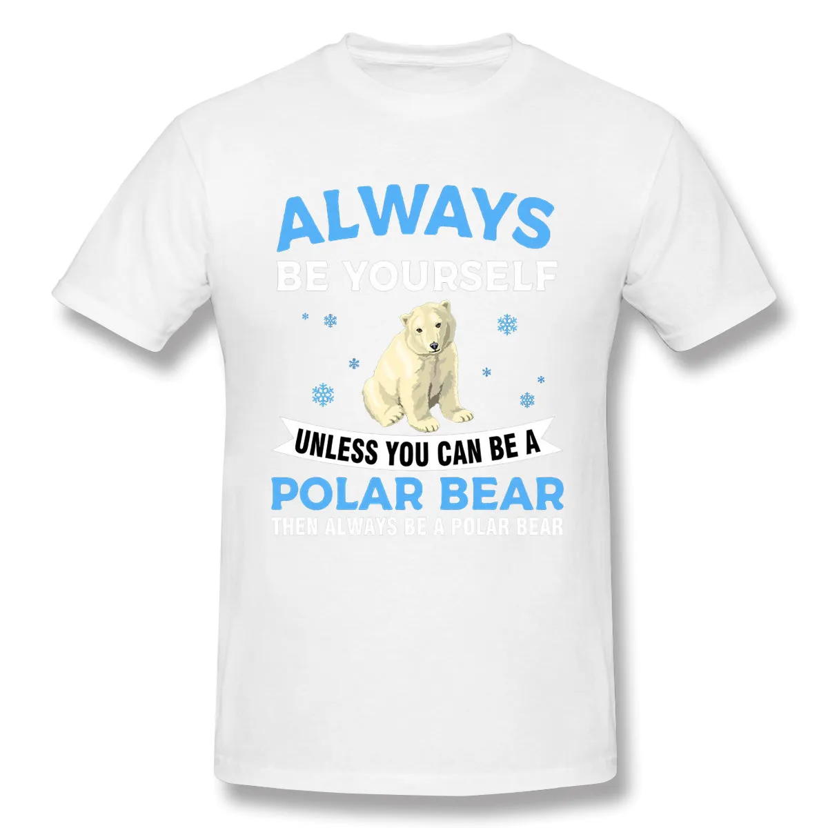 Men's Casual T-shirt Always Be Yourself Comfortable Round Neck Short Sleeves Tees