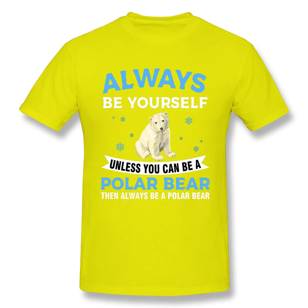 Men's Casual T-shirt Always Be Yourself Comfortable Round Neck Short Sleeves Tees