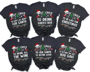 Most Likely to Christmas Shirts, Matching Family Christmas Shirts, Matching Xmas Family Pajamas
